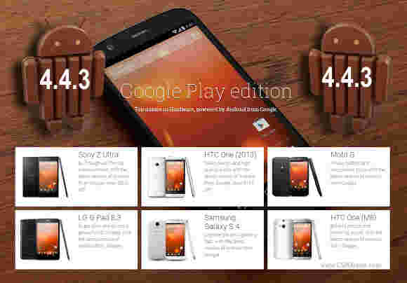 Android 4.4.3现在可供所有Google Play版手机使用