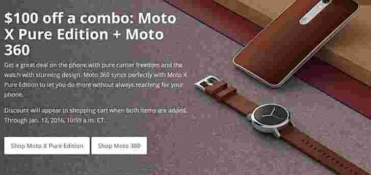 交易：一起购买Moto X Pure Edition和Moto 360（第2 Gen），享受100美元