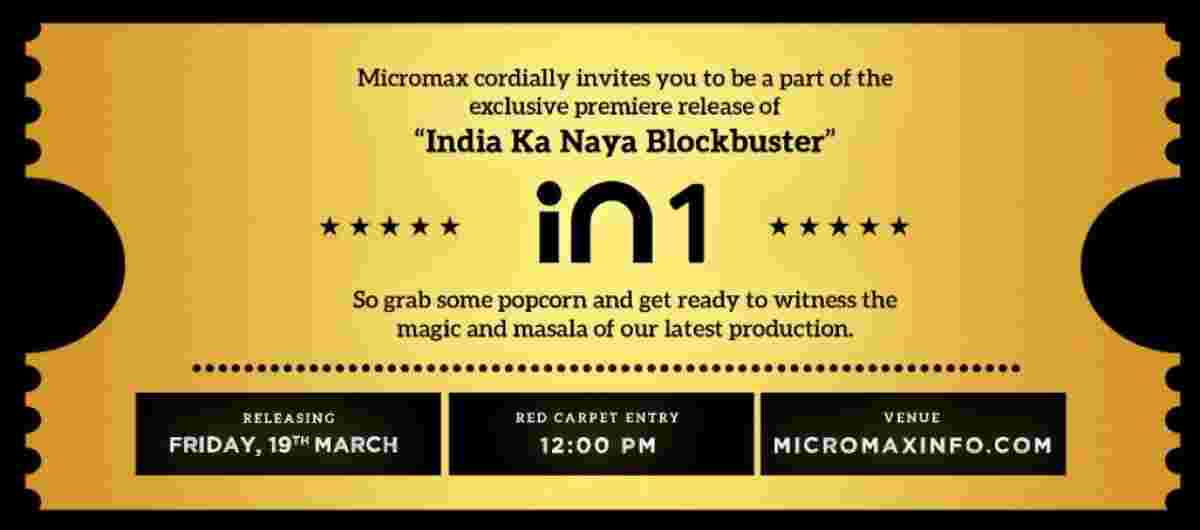 Micromax将于3月19日推出1，发送剧院主题邀请